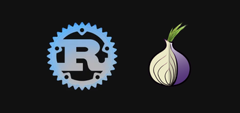 Tor Browser será más seguro gracias al lenguaje Rust