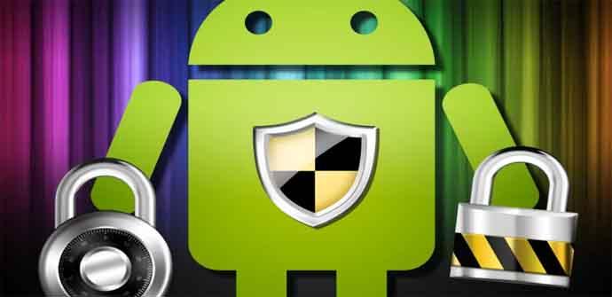 Pasos para proteger nuestro sistema Android