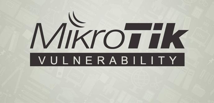 Vulnerabilidad MikroTik