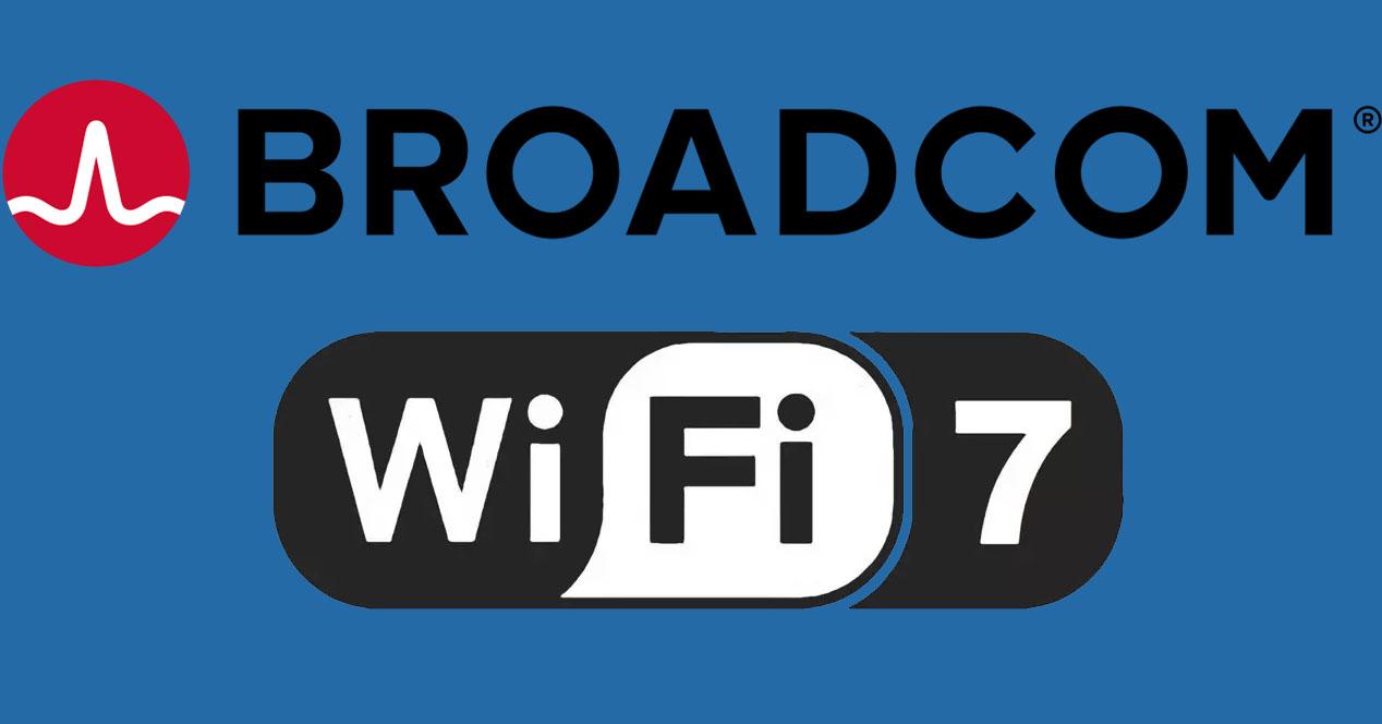 Los chips Wi-Fi 7 de Broadcom son oficiales, el sucesor del Wi-Fi 6E cada vez más cerca
