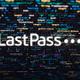 Roban cuentas de LastPass